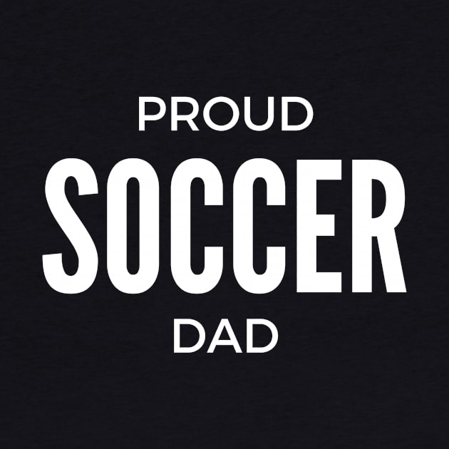 Proud Soccer Dad by winsteadwandering